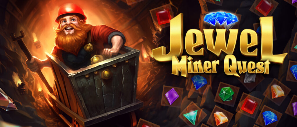 Jewel Miner Quest